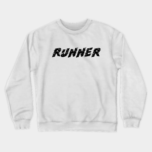 Runner Run Cardio Long Distance Half Marathon 5k 10k Crewneck Sweatshirt by charlescheshire